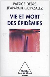 vie et mort des epidemies