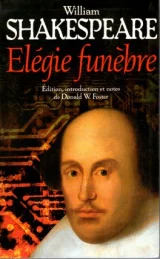 Shakespeare, élégie funèbre