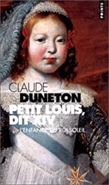 Petit Louis, dit XIV. 