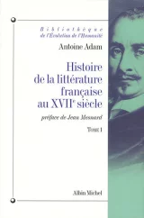 Histoire de la littérature française au XVIIe siècle Tome1 