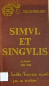 La Comédie Française racontée par ses comédiens 1880-1980