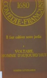 Voltaire, homme d'aujourd'hui.