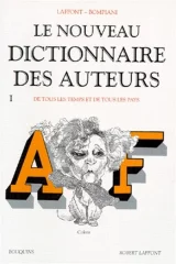 Nouveau dictionnaire des auteurs, Volume 1, A-F