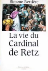 La Vie du cardinal de Retz