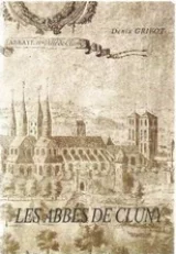 Les abbés de Cluny
