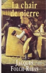La chair de pierre  