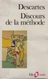 Le discours de la méthode  suivi de La Dioptrique. 