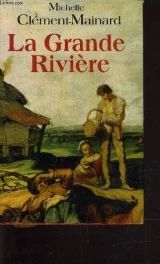 La grande rivière 