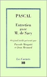 Entretien avec M de Sacy sur Epictète et Montaigne
