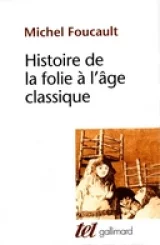 Histoire de la folie à l'âge classique