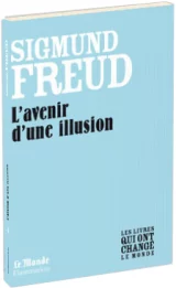 L'avenir d'une illusion.