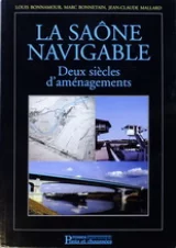 La Saône navigable, deux siècles d'aménagements 