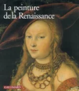 La peinture de la Renaissance. 