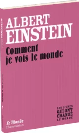 Comment je vois le monde
