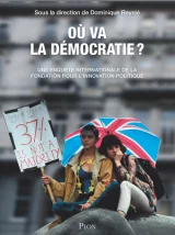 Où va la démocratie ?  
