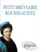 Petit bréviaire rousseauiste