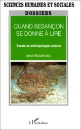 Quand Besançon se donne à lire