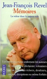 Mémoires. Le voleur dans la maison vide