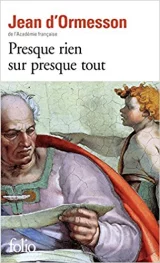 Presque tout sur presque rien.