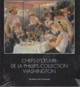 Chefs-d'œuvres de la Phillips Collection Washinton