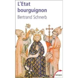 L'Etat bourguignon. 1363-1477