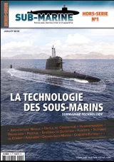 La technologie des sous-marins - HS n°1 de la revue SUB-MARINE