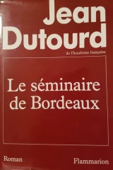 Le séminaire de Bordeaux