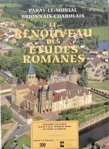 Le renouveau des études romanes. Paray-le-Monial. Brionnais