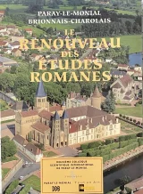 Le renouveau des études romanes. Paray-le-Monial. Brionnais