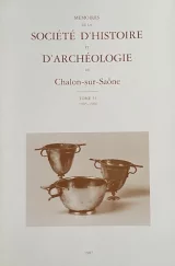 Mémoires de la Société d'Histoire et d'Archéologie de Chalon sur Saône T55 1985-1986