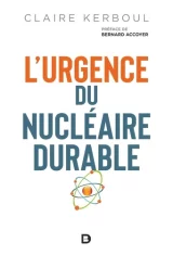 L’urgence du nucléaire durable les réacteurs à neutrons rapides : passer de 50 ans à 5000 ans de fission 