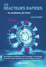 Renaissance des réacteurs à neutrons rapides