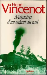 Henri Vincenot et le rail
