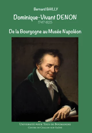 Dominique Vivant Denon, De la Bourgogne au Musée Napoléon