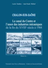Le canal du Centre : premier facteur de développement des bassins industriels